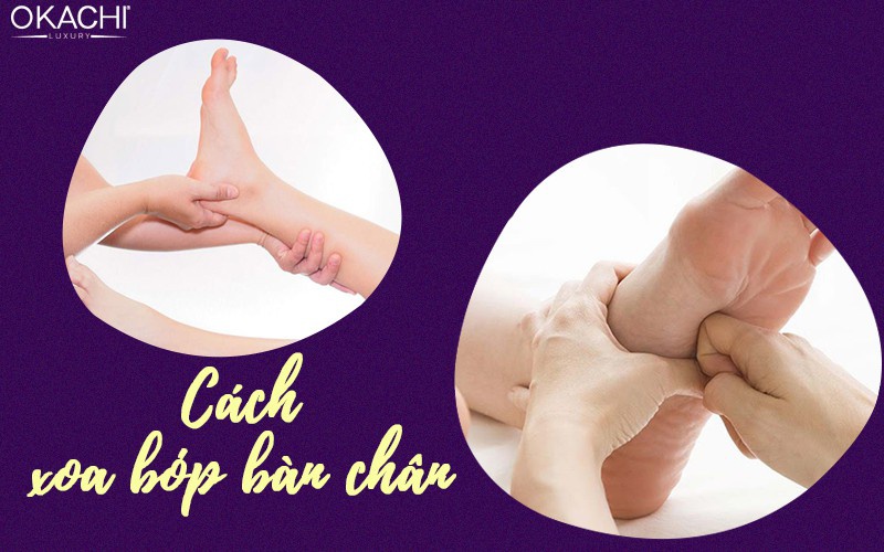 Cách xoa bóp bàn chân