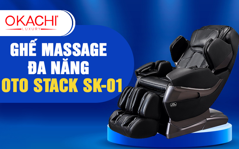 Ghế massage đa năng OTO STACK SK-01