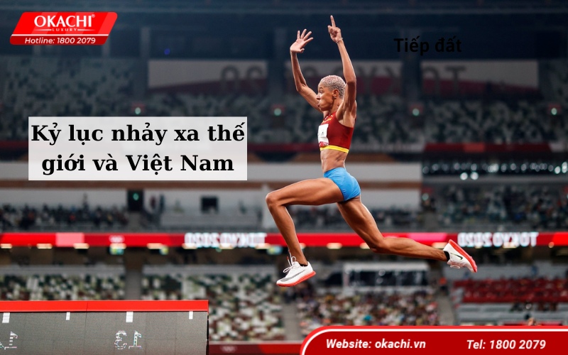 Kỷ lục nhảy xa thế giới và Việt Nam