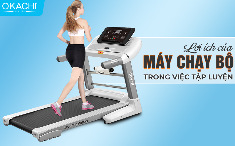 Lợi ích của máy chạy bộ trong việc tập luyện