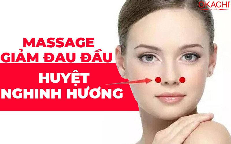 Massage giảm đau đầu nhờ huyệt nghinh hương trên