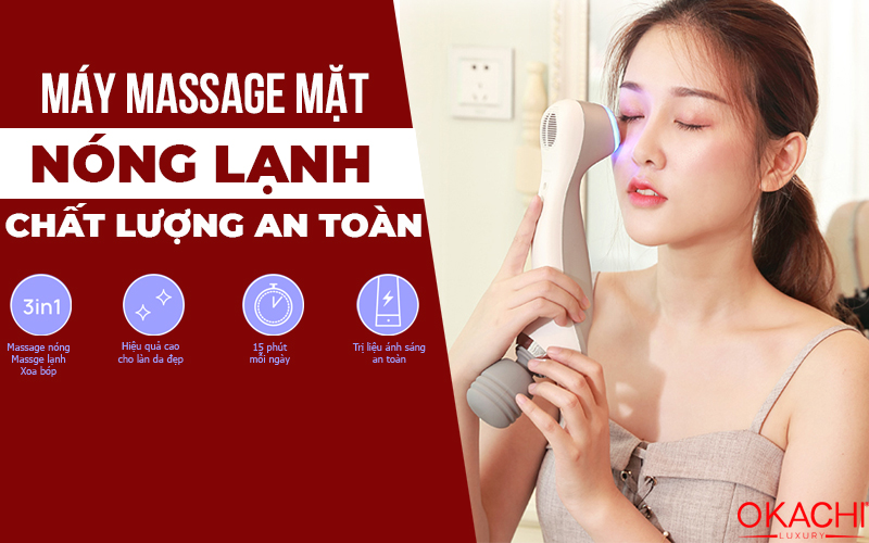 Máy massage mặt nóng lạnh chất lượng, an toàn