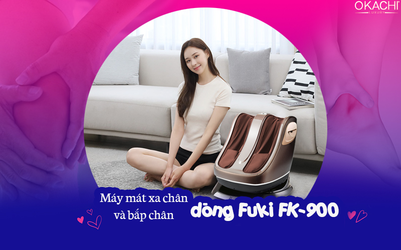 Máy mát xa chân và bắp chân dòng Fuki FK-900