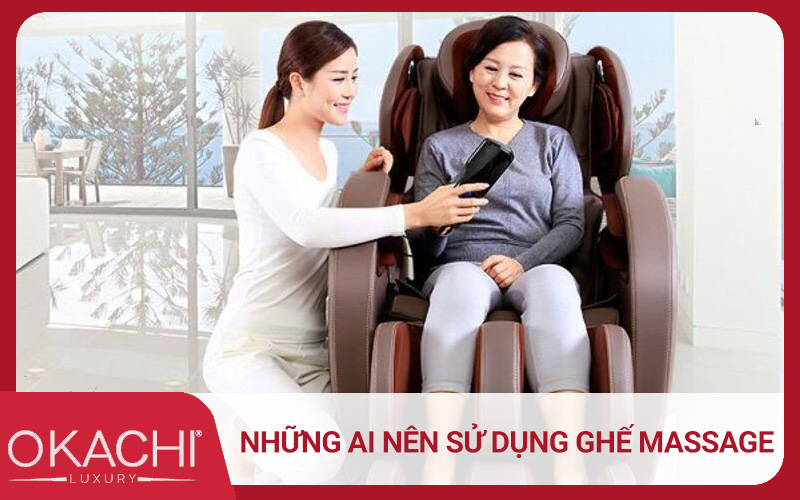 Những ai nên sử dụng ghế massage