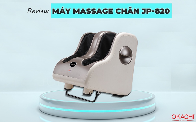 Review máy massage chân JP-820
