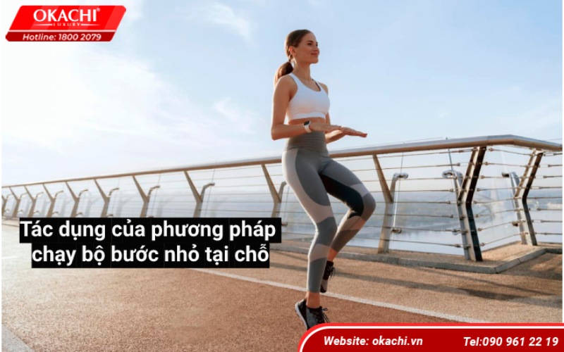 Tác dụng của phương pháp chạy bộ bước nhỏ tại chỗ