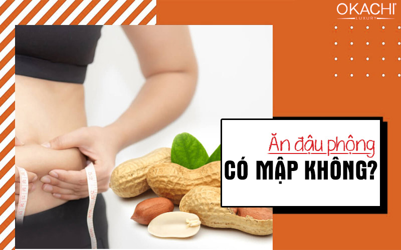 Ăn đậu phộng có mập không và nên ăn thế nào mới ĐÚNG cách