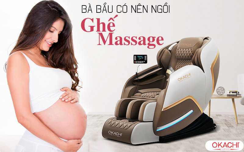 Bà bầu có nên ngồi ghế massage toàn thân HAY KHÔNG