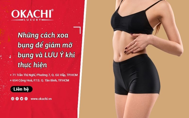 Những cách xoa bụng để giảm mỡ bụng và LƯU Ý khi thực hiện 