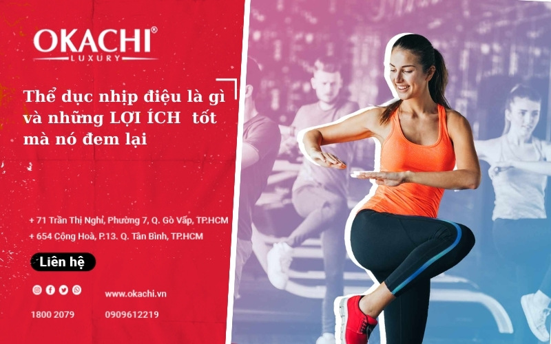 Thể dục nhịp điệu là gì và những LỢI ÍCH  tốt mà nó đem lại