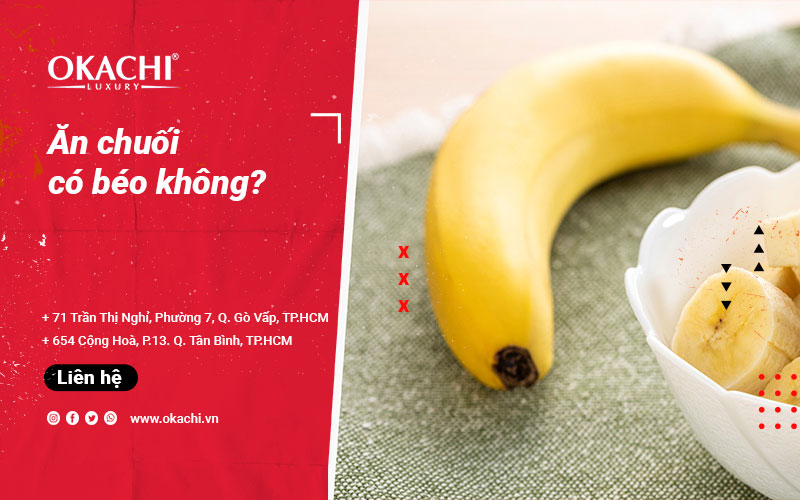 Ăn chuối có béo không và cách ăn chuối GIẢM CÂN