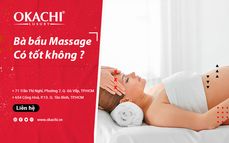 Bà bầu massage có TỐT không và LỢI ÍCH khi mẹ bầu đi massage