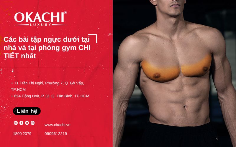 Các bài tập ngực dưới tại nhà và tại phòng gym CHI TIẾT nhất