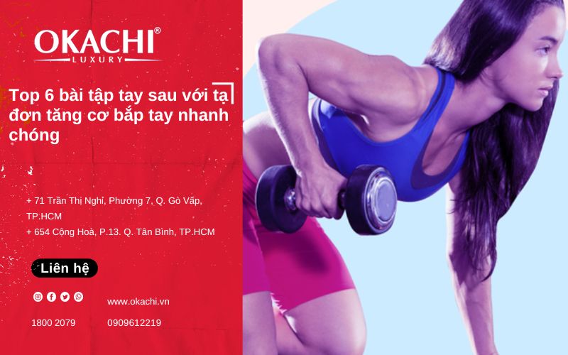 Top 6 bài tập tay sau với tạ đơn TĂNG CƠ BẮP TAY 