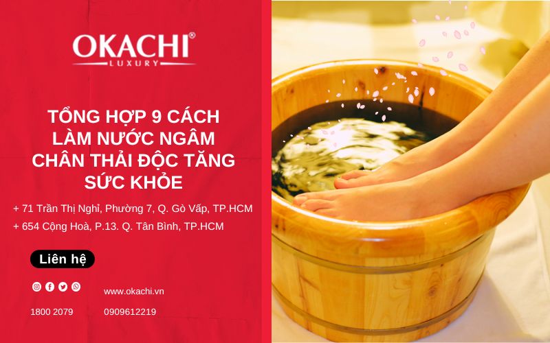 Cách làm nước ngâm chân thải độc tại nhà tưởng khó mà DỄ
