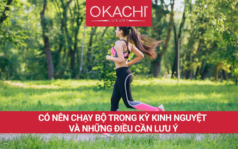 Chị em CÓ NÊN chạy bộ trong kỳ kinh nguyệt hay không