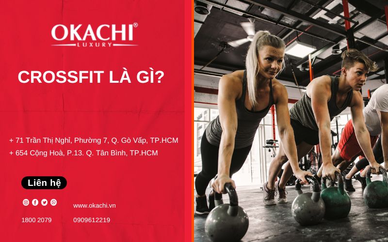 Crossfit là gì? Tìm hiểu crossfit trước khi tập để TĂNG SỨC MẠNH