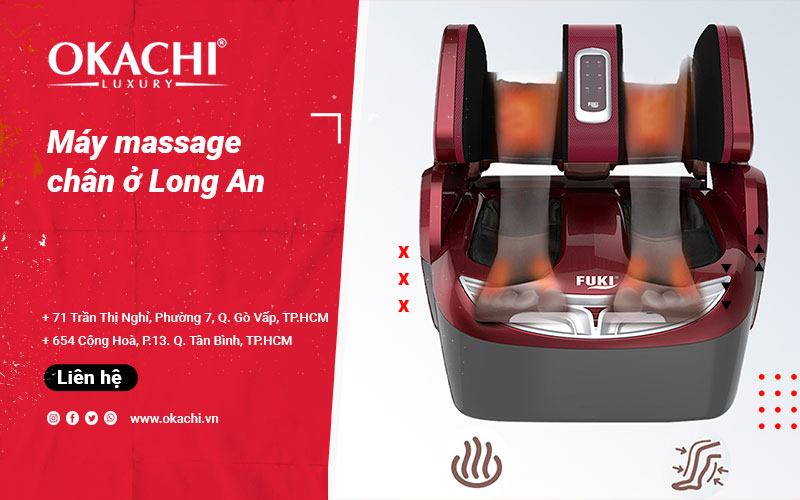 Địa điểm bán máy massage chân ở Long An HIỆN ĐẠI giá tốt