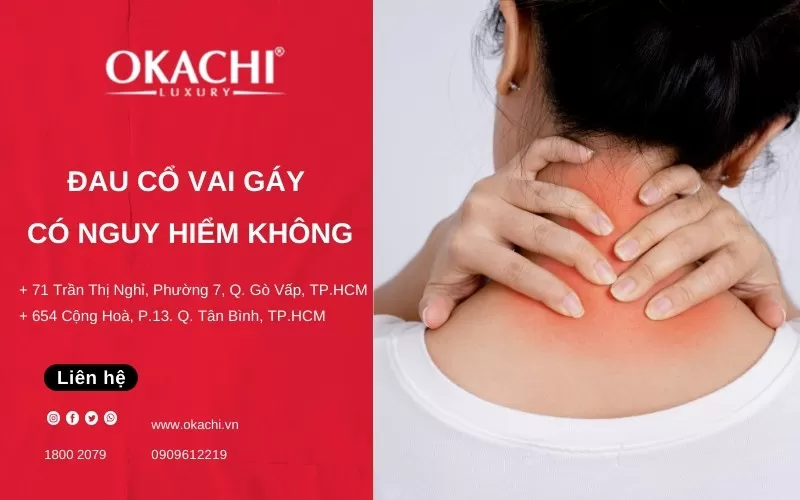 Đau cổ vai gáy có nguy hiểm không? Nguyên nhân và cách điều trị