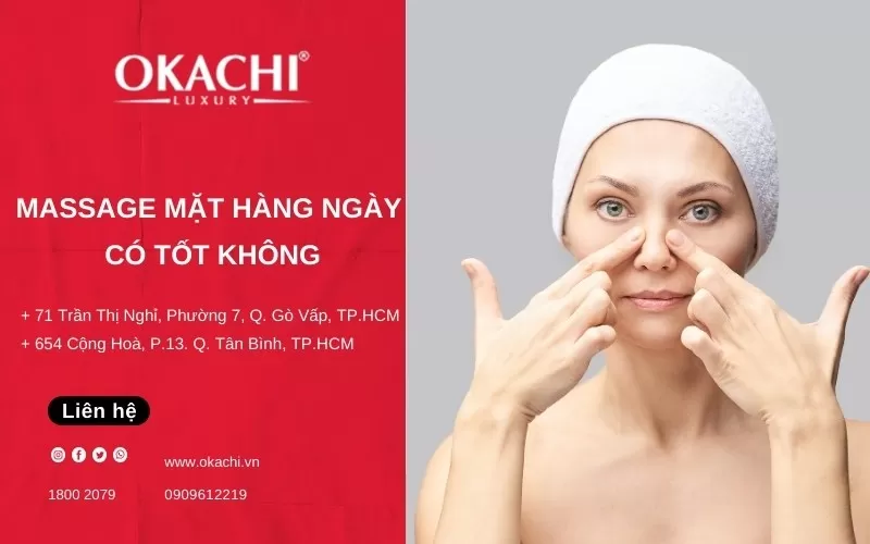 Massage mặt hàng ngày có tốt không? Những lưu ý cần biết