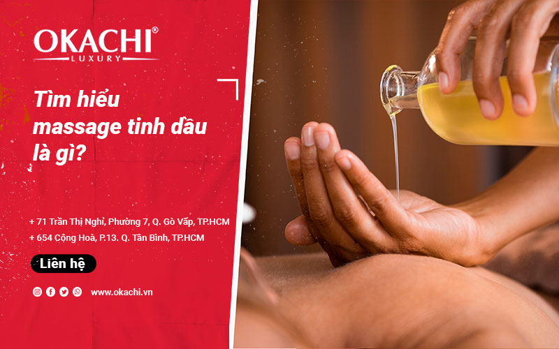  Massage tinh dầu là gì và cách massage tại nhà HOÀN HẢO