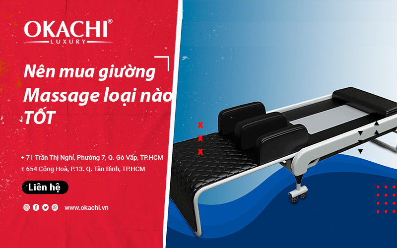 Nên mua giường massage loại nào tốt cho TRỊ LIỆU ở nhà