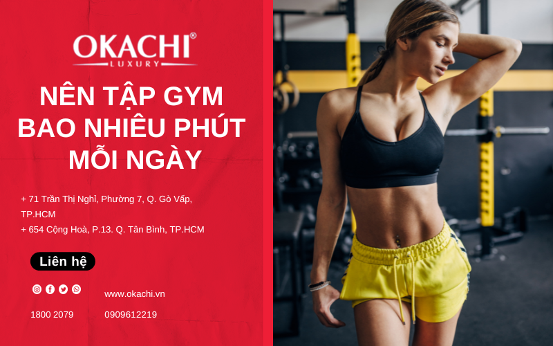 Nên tập gym BAO NHIÊU PHÚT mỗi ngày để đạt KẾT QUẢ