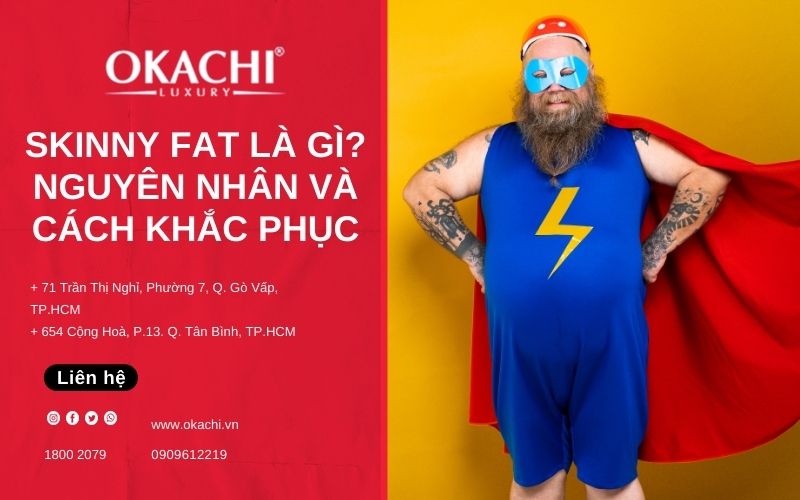 Skinny fat là gì? Nguyên nhân và cách khắc phục ĐẦY ĐỦ