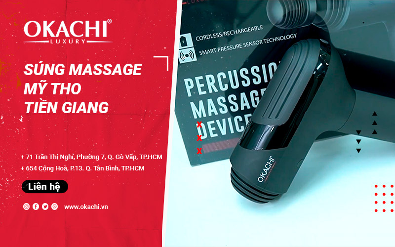 Nơi bán súng massage ở Mỹ Tho Tiền Giang CHẤT LƯỢNG cao