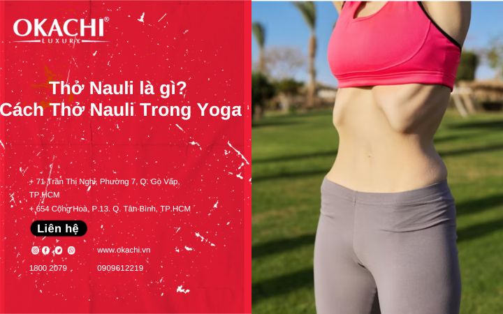  Thở Nauli là gì? Cách Thở Nauli Trong Yoga