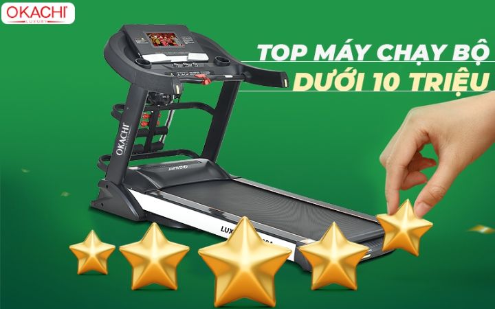 Máy chạy bộ dưới 10 triệu TỐT NHẤT luyện tập tại nhà