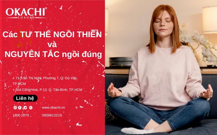 Các TƯ THẾ NGỒI THIỀN và NGUYÊN TẮC ngồi đúng