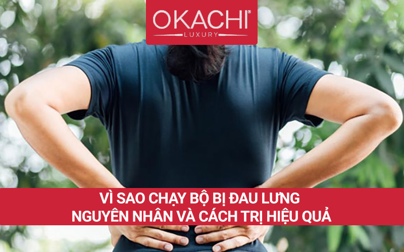 NGUYÊN NHÂN chạy bộ bị đau lưng và cách xử lý VẤN ĐỀ