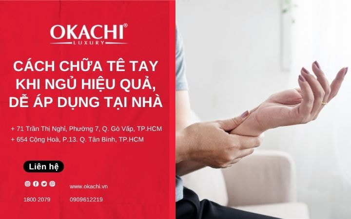 Cách chữa tê tay khi ngủ HIỆU QUẢ, dễ áp dụng tại nhà