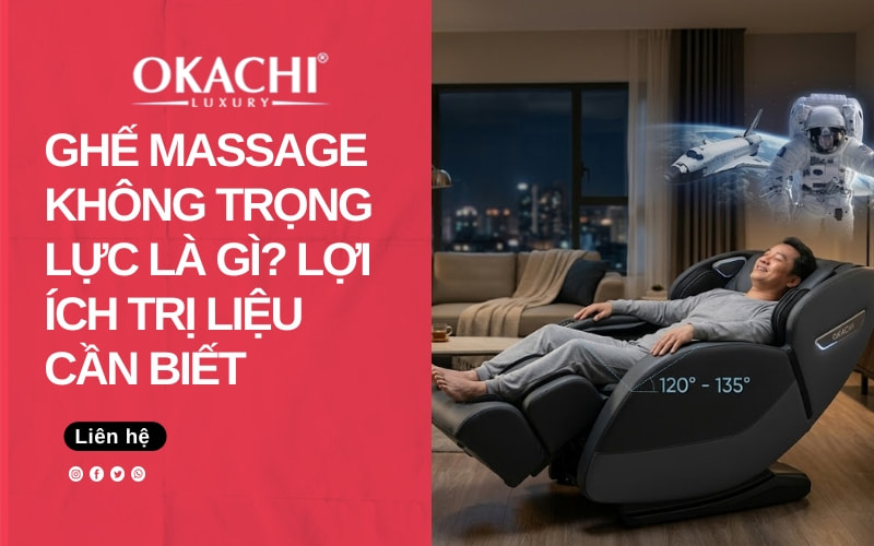 Ghế Massage không trọng lực là gì? Lợi ích trị liệu cần biết