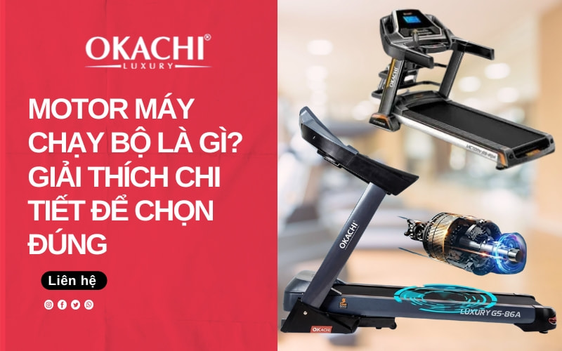 Motor máy chạy bộ là gì? Giải thích chi tiết để chọn đúng