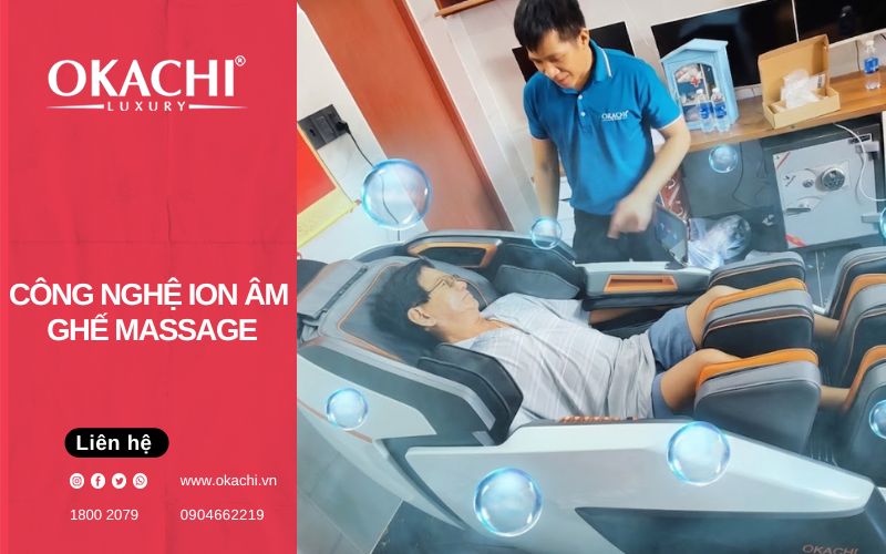 Công nghệ ion âm trên ghế massage là gì và có tác dụng gì