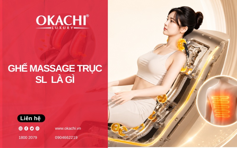 ghế massage trục sl là gì
