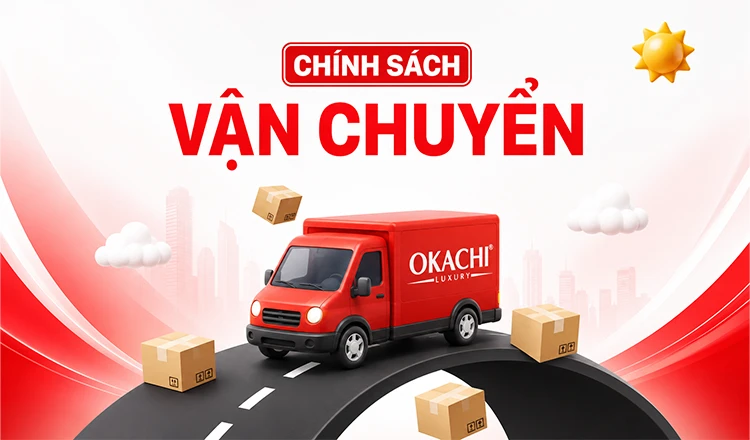 Chính sách vận chuyển của OKACHI