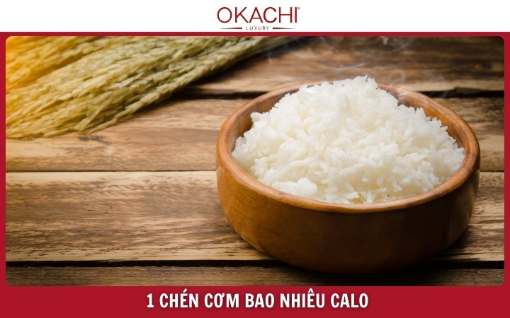 1 chen com bao nhieu calo