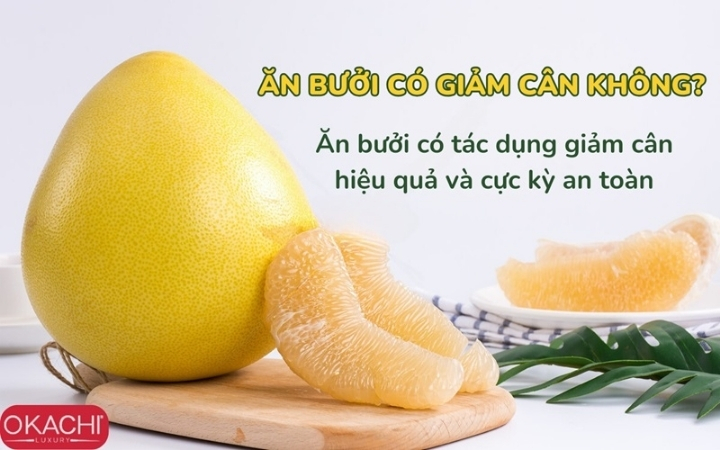 Ăn bưởi có giúp giảm cân không