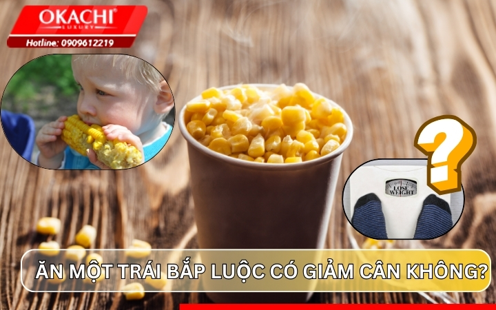 Ăn một trái bắp luộc có giảm cân không