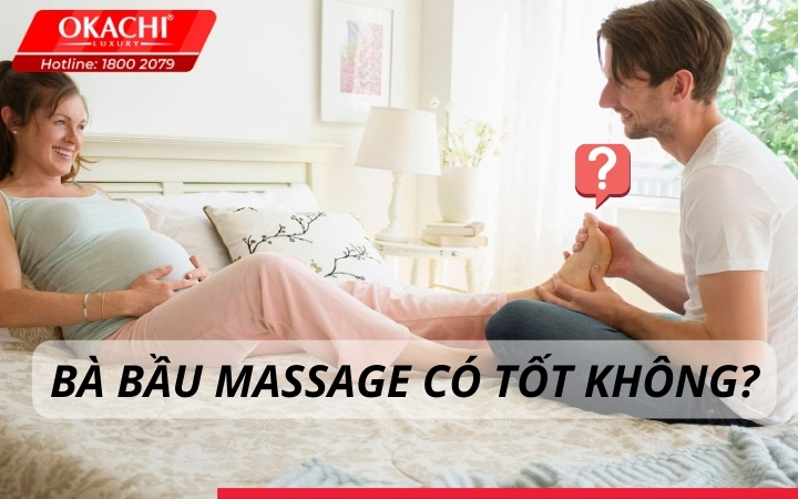 Bà bầu massage có tốt hay không