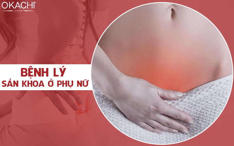 Bệnh lý sản khoa ở phụ nữ