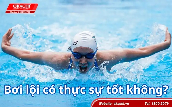 Bơi lội thực sự có tốt không