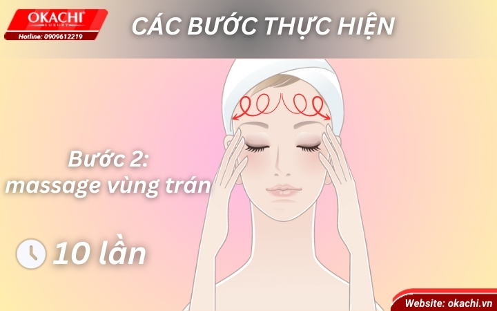 Bước 2: Thực hiện massage vùng trán