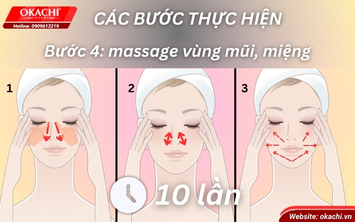 Bước 4: Thực hiện massage vùng mũi, miệng 