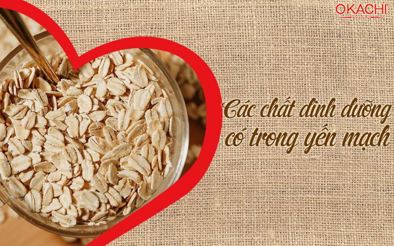 Các chất dinh dưỡng có trong yến mạch