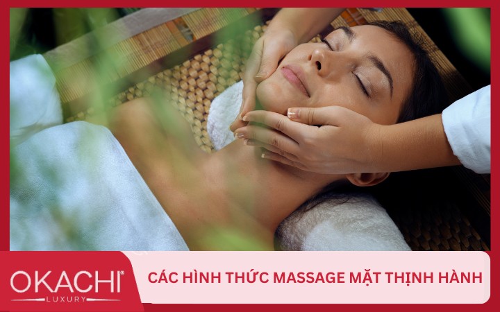 cac hinh thuc massage mat hien nay