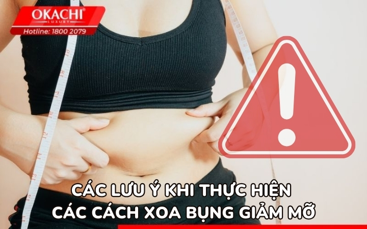 Các lưu ý khi thực hiện các cách xoa bụng giảm mỡ